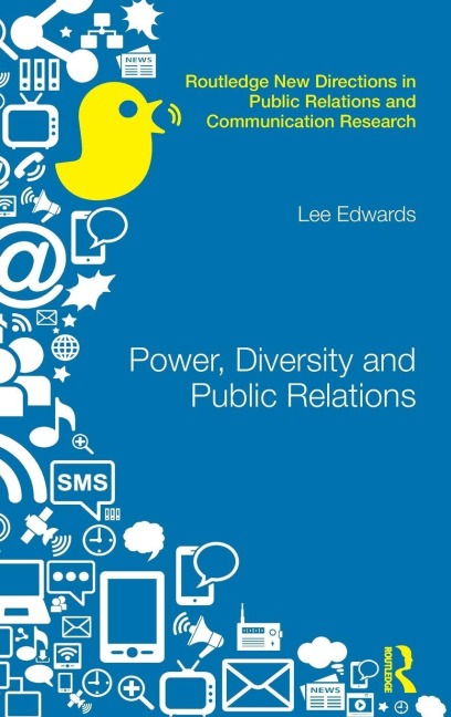 Power, Diversity and Public Relations - Lee Edwards