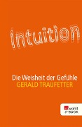 Intuition - Gerald Traufetter