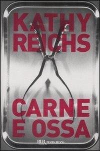 Carne e ossa - Kathy Reichs