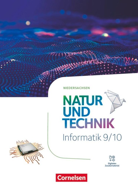 Natur und Technik 9./10. Schuljahr: Informatik - Niedersachsen - Schulbuch -