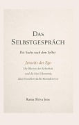 Cover-Bild zum Titel 'Das Selbstgespräch - Die Suche nach dem Selbst' von 'Rama Shiva Jens'