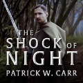 Cover-Bild zum Titel 'The Shock of Night Lib/E' von 'Patrick W. Carr'