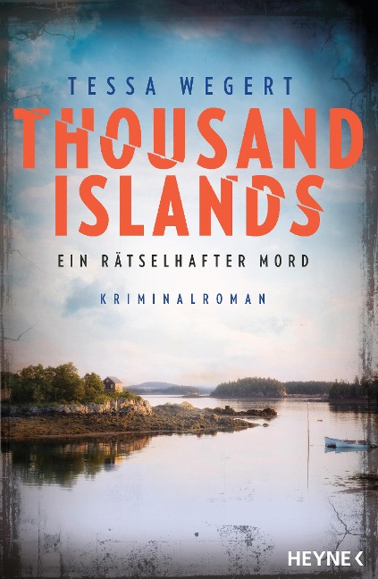 Thousand Islands - Ein rätselhafter Mord - Tessa Wegert