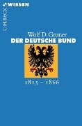 Cover-Bild zum Titel 'Der Deutsche Bund' von 'Wolf D. Gruner'