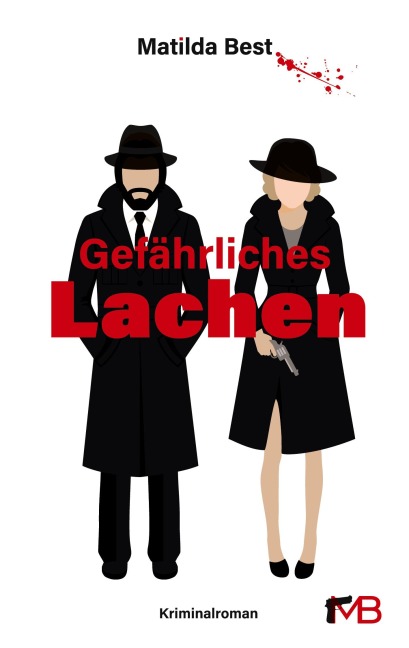 Gefährliches Lachen - Matilda Best