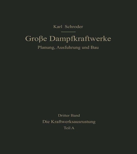 Die Kraftwerksausrüstung - Karl Schröder