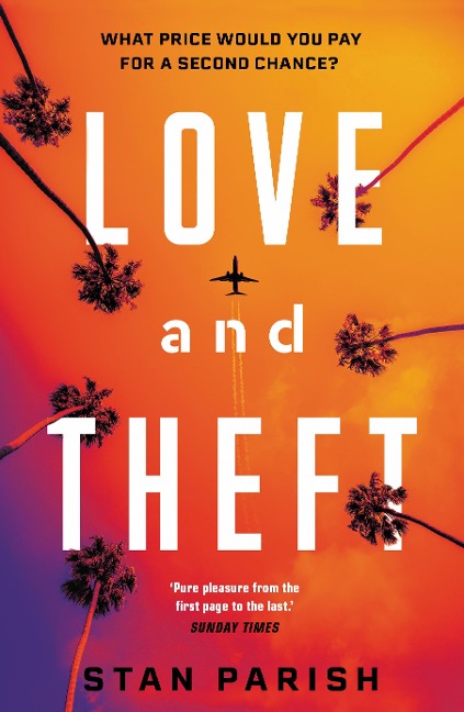 Love and Theft - Stan Parish