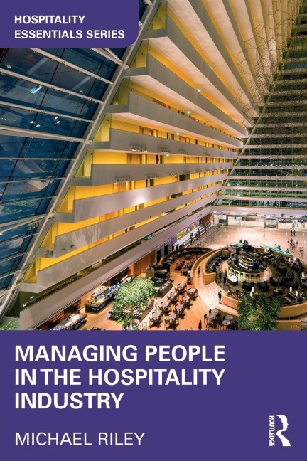 Managing People in the Hospitality Industry - Michael Riley