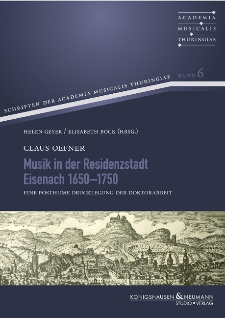 Musik in der Residenzstadt Eisenach 1650-1750 - Claus Oefner