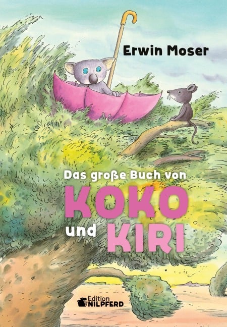 Das große Buch von Koko und Kiri - Erwin Moser