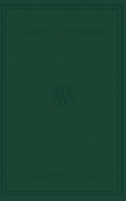 Latent Syphilis and the Autonomic Nervous System - Griffith Evans