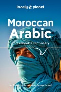 Cover-Bild zum Titel 'Lonely Planet Moroccan Arabic Phrasebook & Dictionary' von 'Bichr Andjar, Dan Bacon, Abdennabi Benchehda'