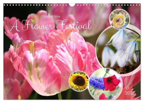 A Flower Festival (Wall Calendar 2025 DIN A3 landscape), CALVENDO 12 Month Wall Calendar - Gisela Kruse