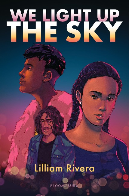 We Light Up the Sky - Lilliam Rivera