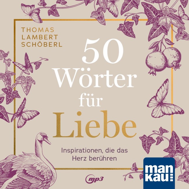 50 Wörter für Liebe. Hörbuch - Thomas Lambert Schöberl
