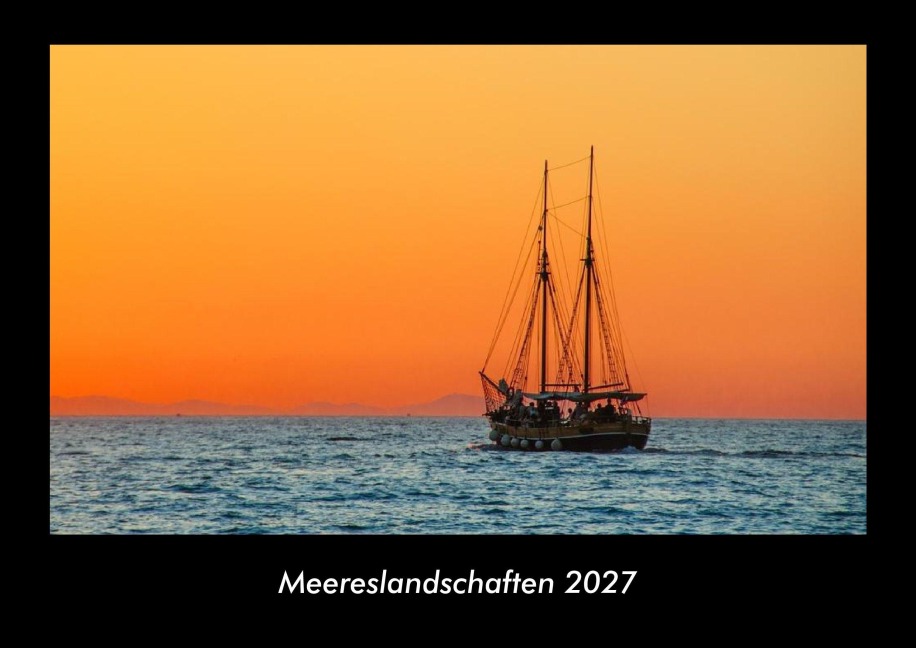 Meereslandschaften 2027 Fotokalender DIN A3 - Tobias Becker