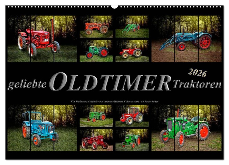 Geliebte Oldtimer Traktoren (Wandkalender 2026 DIN A2 quer), CALVENDO Monatskalender - Peter Roder