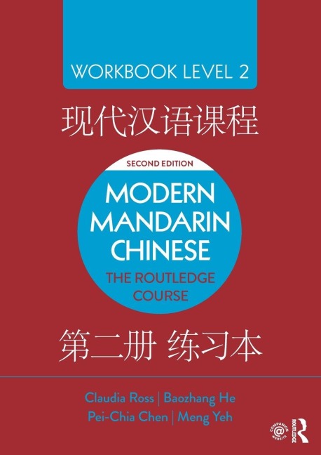 Modern Mandarin Chinese - Claudia Ross, Pei-Chia Chen, Baozhang He