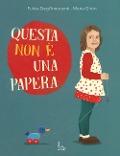 Cover-Bild zum Titel 'Questa non è una papera' von 'Degl'Innocenti, Maria Girón'
