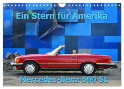Cover-Bild zum Titel 'Ein Stern für Amerika - Mercedes Benz 560 SL (Wandkalender 2026 DIN A4 quer), CALVENDO Monatskalender' von 'Ingo Laue'