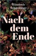 Cover-Bild zum Titel 'Nach dem Ende' von 'Elisabeth Schmidauer'
