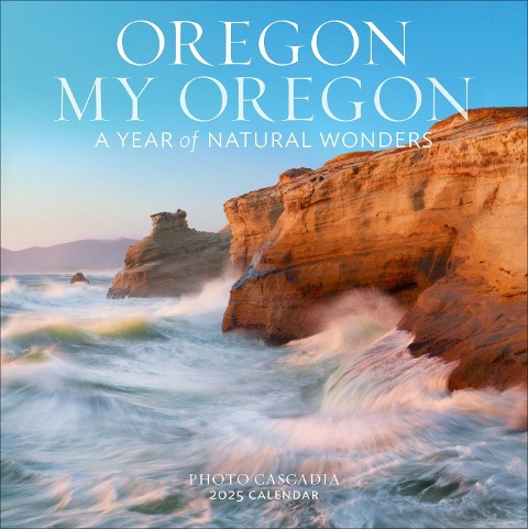 Oregon, My Oregon Wall Calendar 2025 - Photo Cascadia