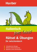 Italienisch ganz leicht. Rätsel und Übungen für zwischendurch - 