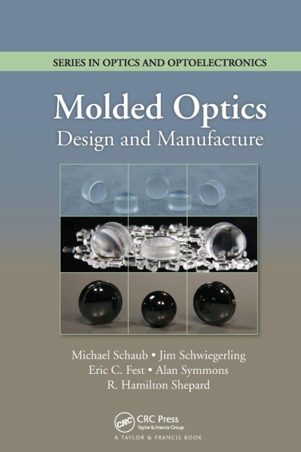 Molded Optics - Michael Schaub, Eric Fest, Jim Schwiegerling