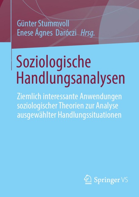 Soziologische Handlungsanalysen - 