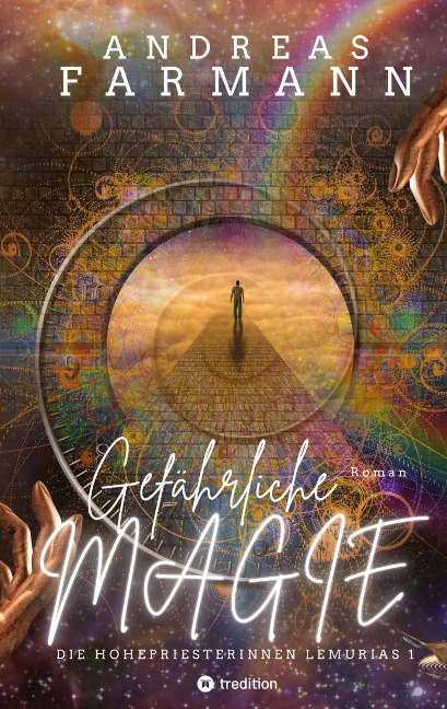 Gefährliche Magie - Andreas Farmann