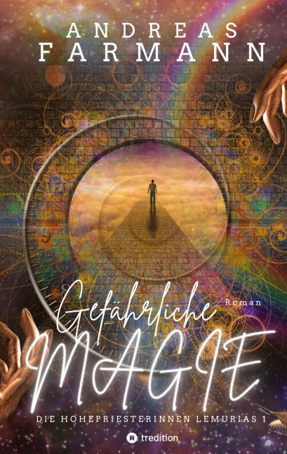 Gefährliche Magie - Andreas Farmann