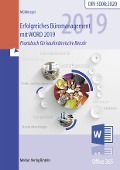 Cover-Bild zum Titel 'Erfolgreiches Büromanagement mit Word 2019' von 'Kerstin Mühlmeyer'