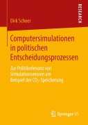 Cover-Bild zum Titel 'Computersimulationen in politischen Entscheidungsprozessen' von 'Dirk Scheer'