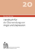 Cover-Bild zum Titel 'Bircher-Benner 20 Handbuch für die Überwindung von Angst und Depression' von 'Andres Bircher'