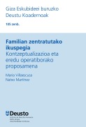 Cover-Bild zum Titel 'Familian zentratutako ikuspegia' von 'María Villaescusa, Natxo Martínez'