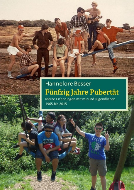 Fünfzig Jahre Pubertät - Hannelore Besser