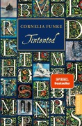 Cover-Bild zum Titel 'Tintenwelt 3. Tintentod' von 'Cornelia Funke'