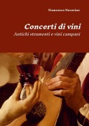 Concerti di vini - Francesco Nocerino