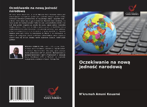 Oczekiwanie na now¿ jedno¿¿ narodow¿ - N'Krumah Amani Kouamé