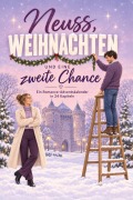 Cover-Bild zum Titel 'Neuss, Weihnachten und eine zweite Chance' von 'Jonah Kaiser'