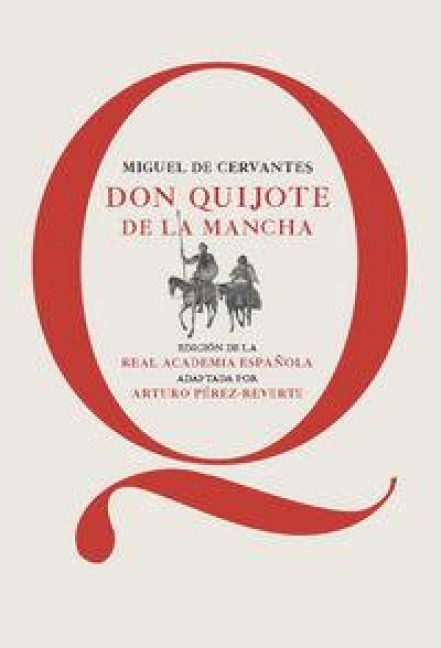 Don Quijote de la Mancha - Miguel de Cervantes