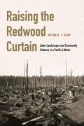 Cover-Bild zum Titel 'Raising the Redwood Curtain' von 'Michael T Karp'