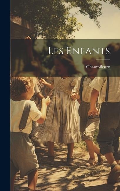 Les Enfants - Champfleury