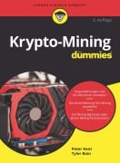 Cover-Bild zum Titel 'Krypto-Mining für Dummies' von 'Peter Kent, Tyler Bain'