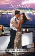 Cover-Bild zum Titel 'A cantora e o milionário' von 'Sarah Morgan'
