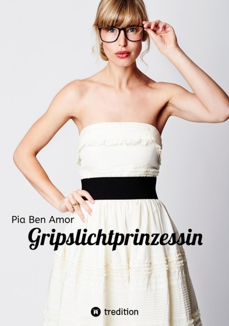 Gripslichtprinzessin - Pia Ben Amor