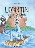 Leontin und das Geheimnis der Vulkaninsel - Thomas Sterr