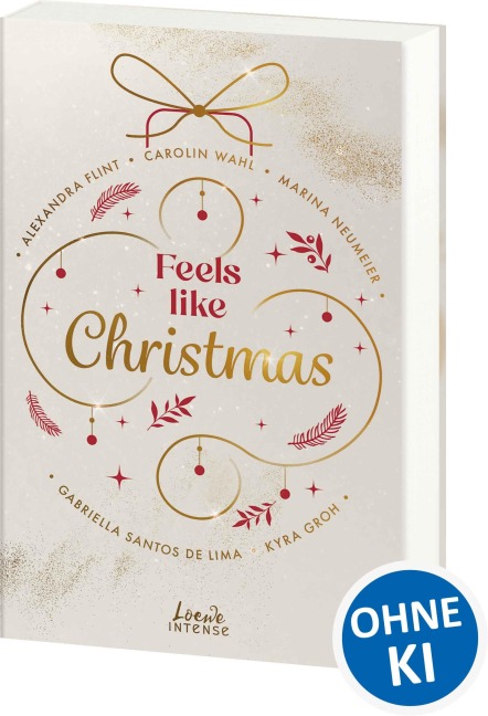 Feels like Christmas - Marina Neumeier, Carolin Wahl, Alexandra Flint, Kyra Groh, Gabriella Santos de Lima