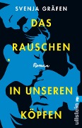 Cover-Bild zum Titel 'Das Rauschen in unseren Köpfen' von 'Svenja Gräfen'
