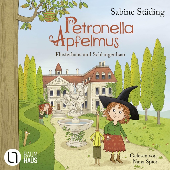 Flüsterhaus und Schlangenhaar - Petronella Apfelmus, Teil 14 - Sabine Städing